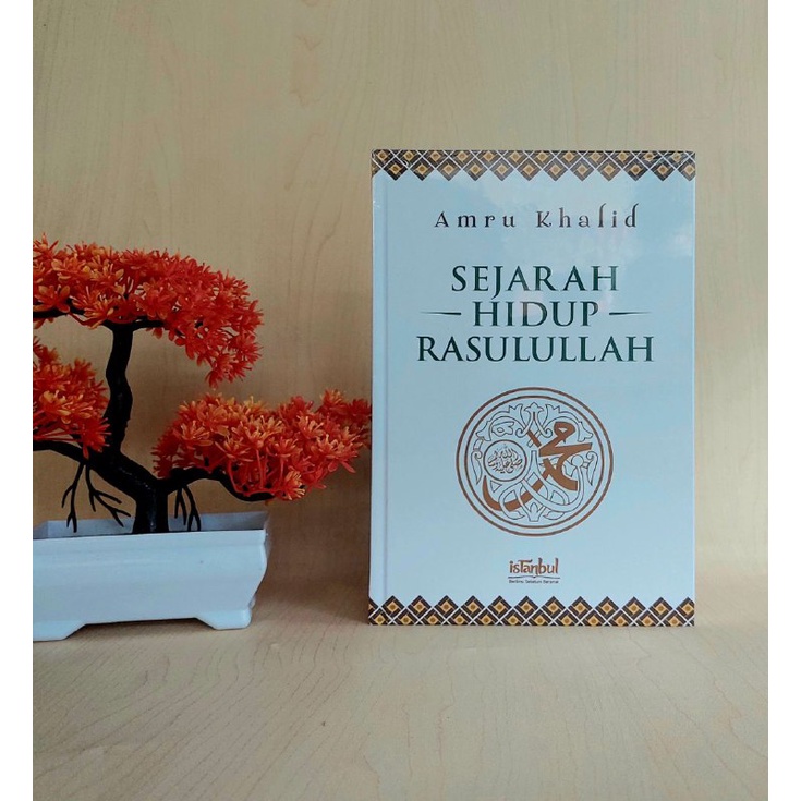 Sejarah Hidup Rasulullah