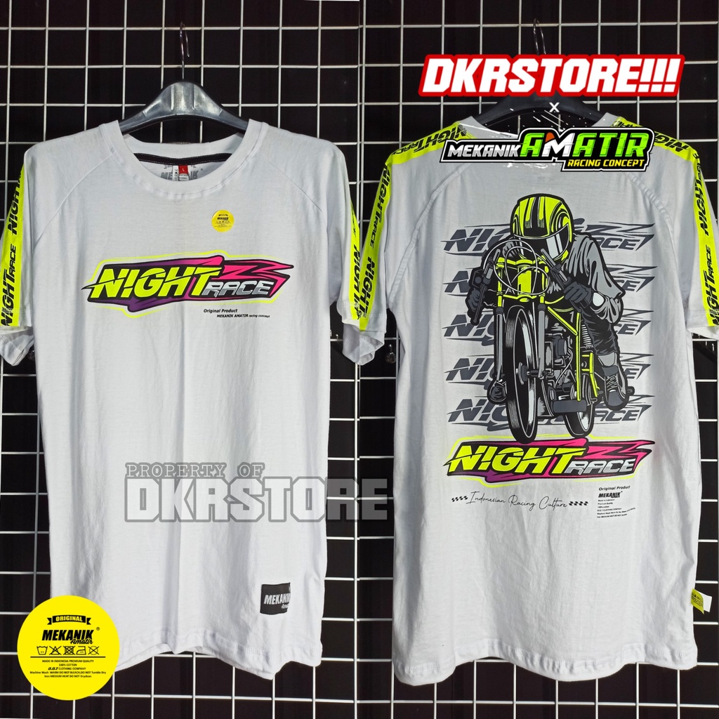 KAOS RACING NIGHT RACE PUTIH / ILEGAL RACE / DKRSTORE / MEKANIK AMATIR