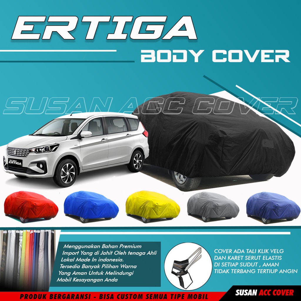 Body Cover Mobil Ertiga Sarung Mobil Ertiga/Ertiga gl/Ertiga gx/Ertiga Lama/New Ertiga/Ertiga Baru