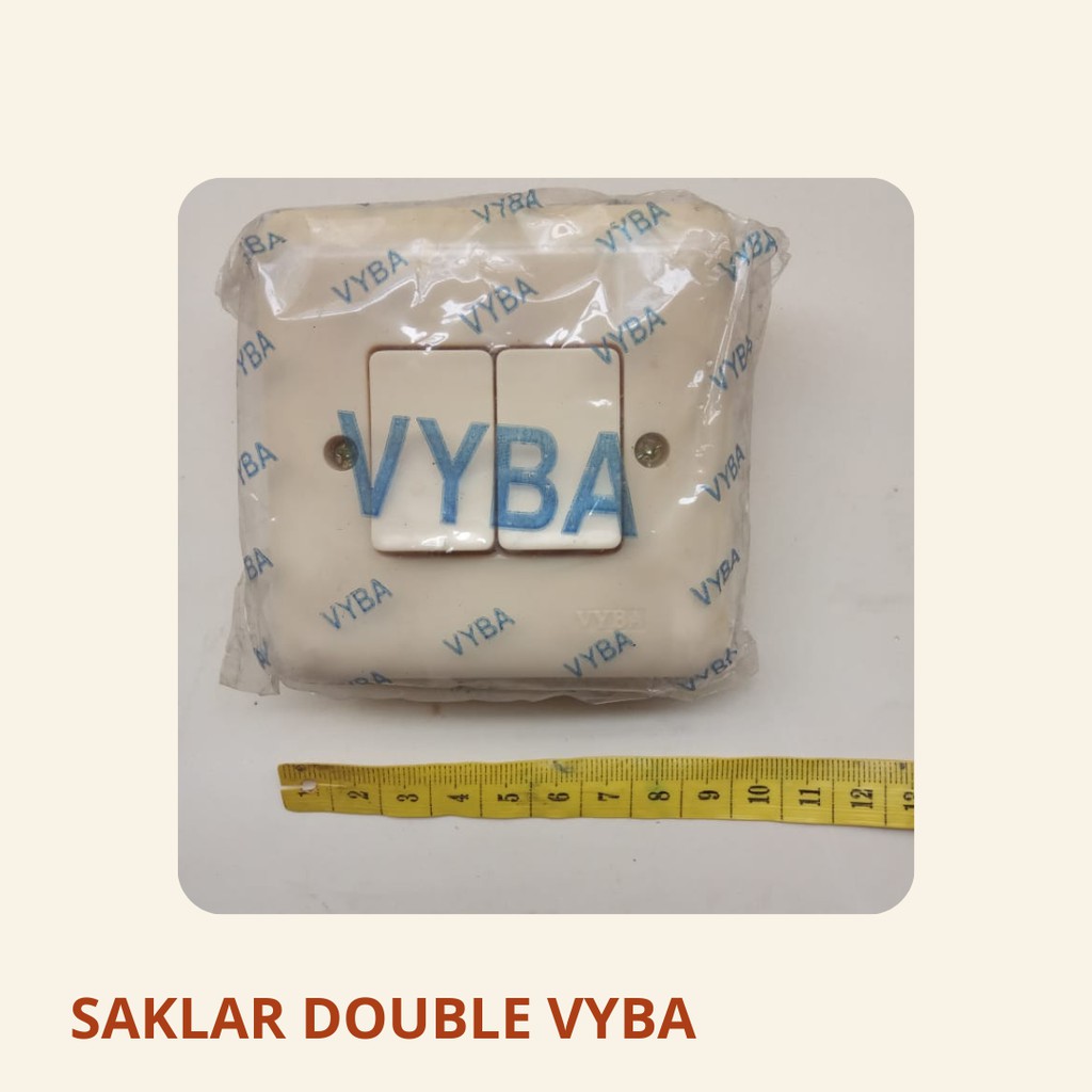 SAKLAR TANAM / SAKLAR LAMPU / SAKLAR DOUBLE / SAKLAR VYBA