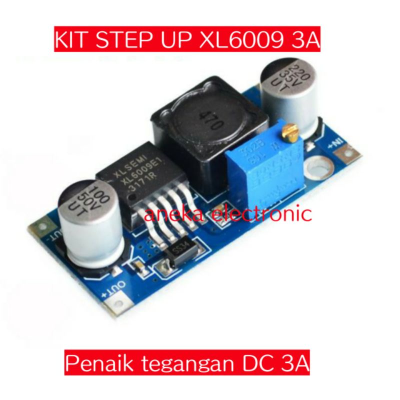 KIT STEP UP XL6009 MODUL XL6009 PENAIK TEGANGAN 3A
