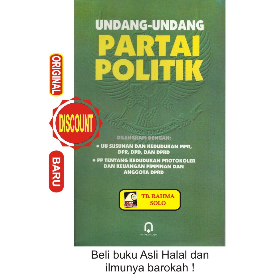 

UU UNDANG-UNDANG PARTAI POLITIK PUSTAKA PELAJAR BUKU ORIGINAL