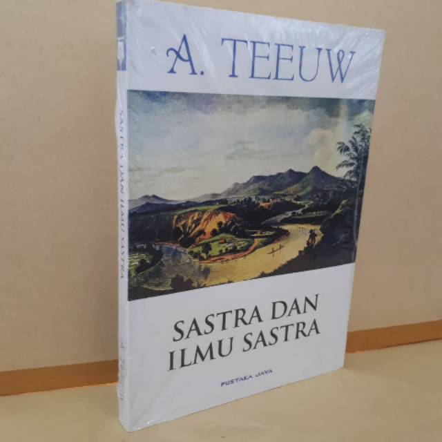 

SASTRA DAN ILMU SASTRA A TEEUW