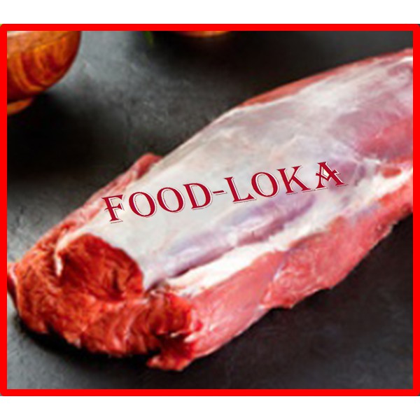 

Daging has dalam sapi - Tenderloin lokal - lokal super - import 1KG