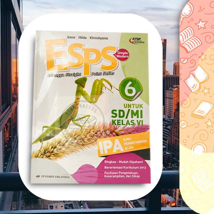 buku cetak bekas ESPS IPA KELAS 6 KTSP 2013 / kurikulum / ilmu pengetahuan alam