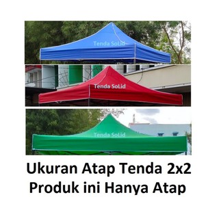 Terpal Atap Tenda Lipat 2x2 Bahan Polyester 420d Shopee Indonesia