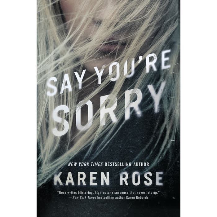 Buku Novel - Say You’re Sorry by Rose Karen