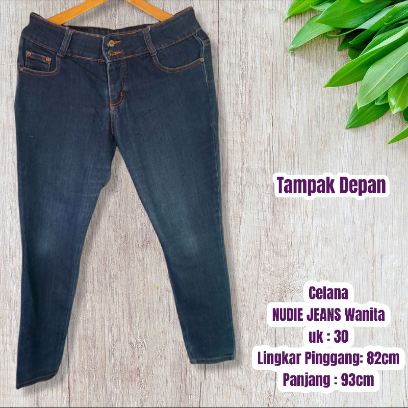 Preloved Celana Panjang NUDIE JEANS Size 30 Skinny Dark Blue Biru Wanita Cewek Cewe Second
