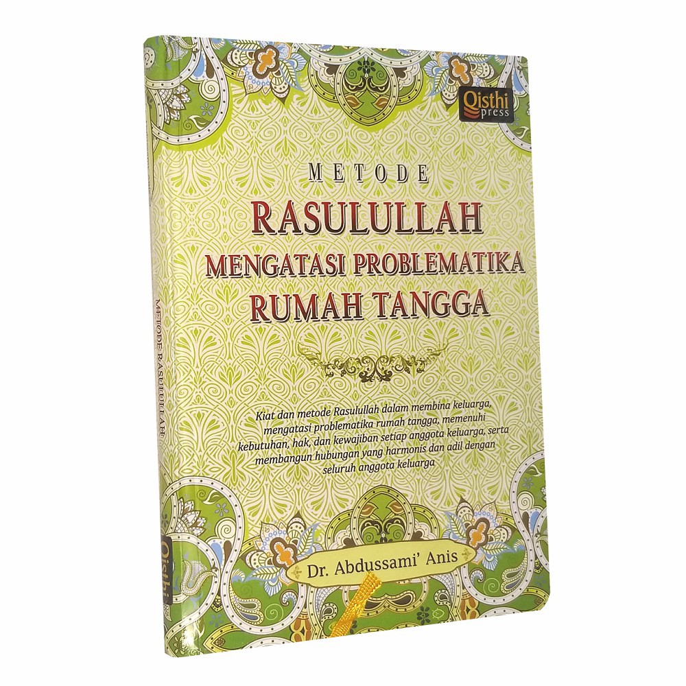 Metode Rasulullah Mengatasi Problematika Rumah Tangga - Qisthi Press - Riniaga
