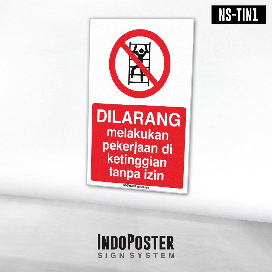 

Stiker Safety Sign Rambu K3 ISO Dilarang Bekerja Di Ketinggian Tanpa Izin