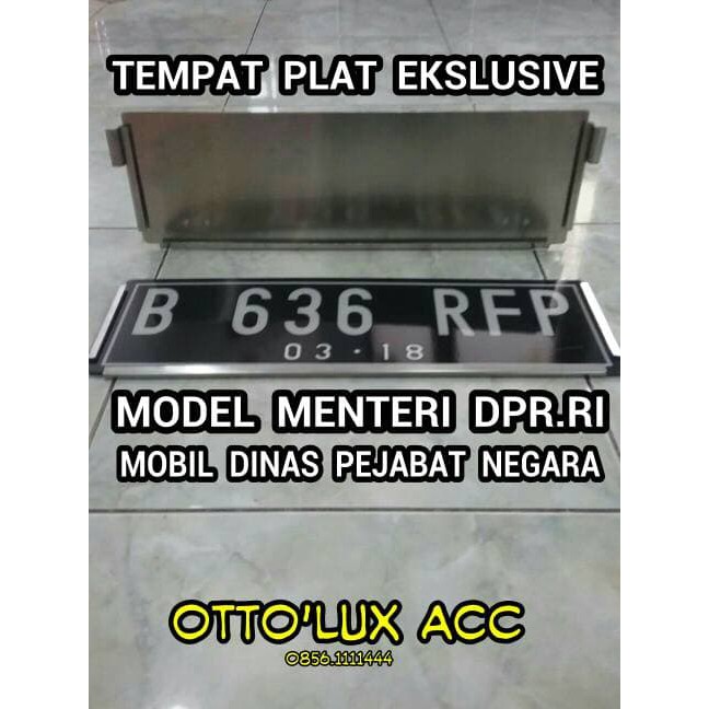 TEMPAT PLAT NOMOR MOBIL. MODEL MENTERI. DPR.RI.