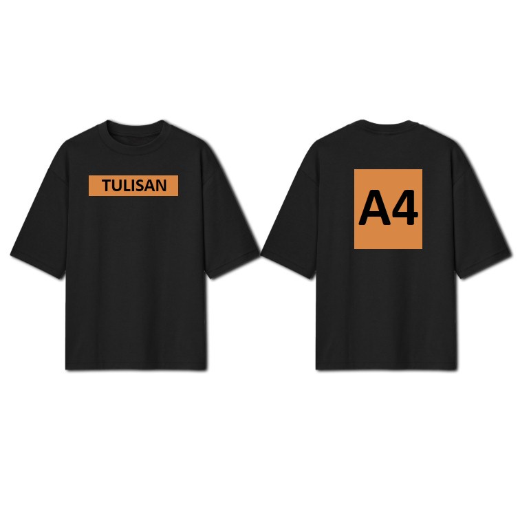 CUSTOM OVERSIZE DTF TULISAN + GAMBAR A4