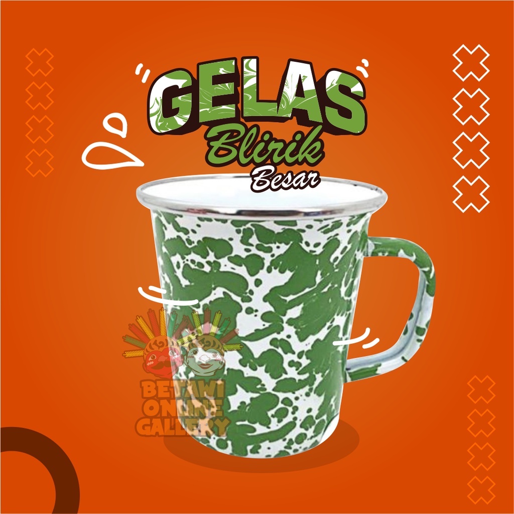 Gelas Blirik Besar[SATUAN]