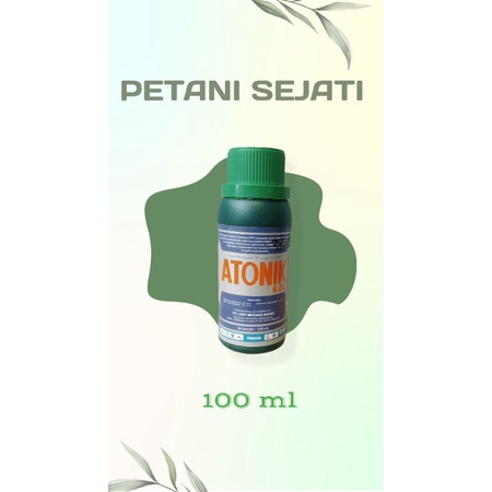 Atonik 100ml ZPT, ZPT cair, pupuk buah, atonik tanaman