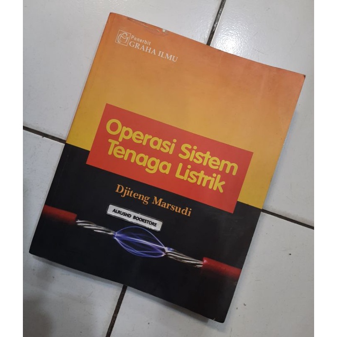 Buku (ORI 100%) Operasi Sistem Tenaga Listrik ~ Djiteng Marsudi