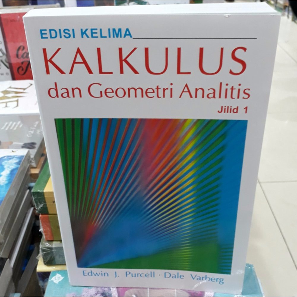 PROMO BUKU KALKULUS DAN GEOMETRI ANALITIS EDWIN PURCELL DALE VARBERG EDISI KELIMA 5 JILID 1 Rzk