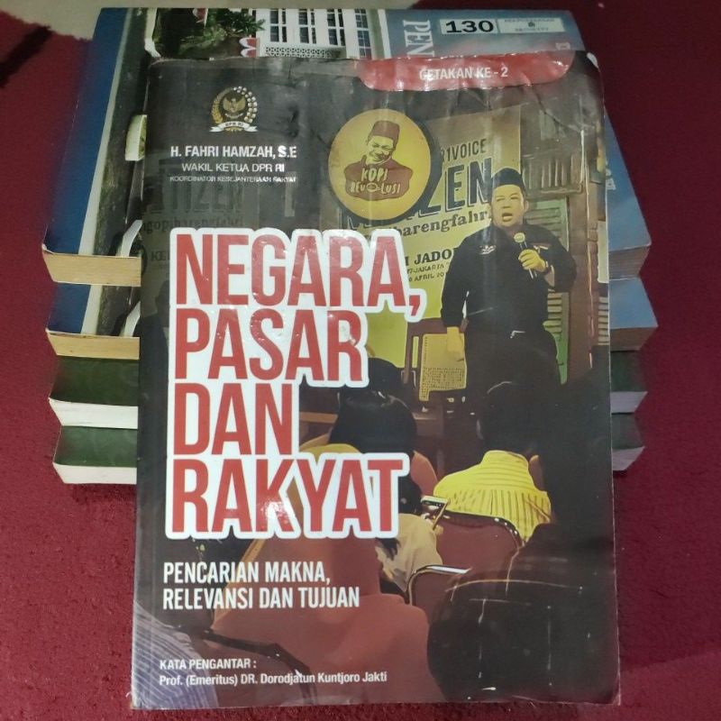 NEGARA, PASAR DAN RAKYAT - PENCARIAN MAKNA, RELEVANSI DAN TUJUAN