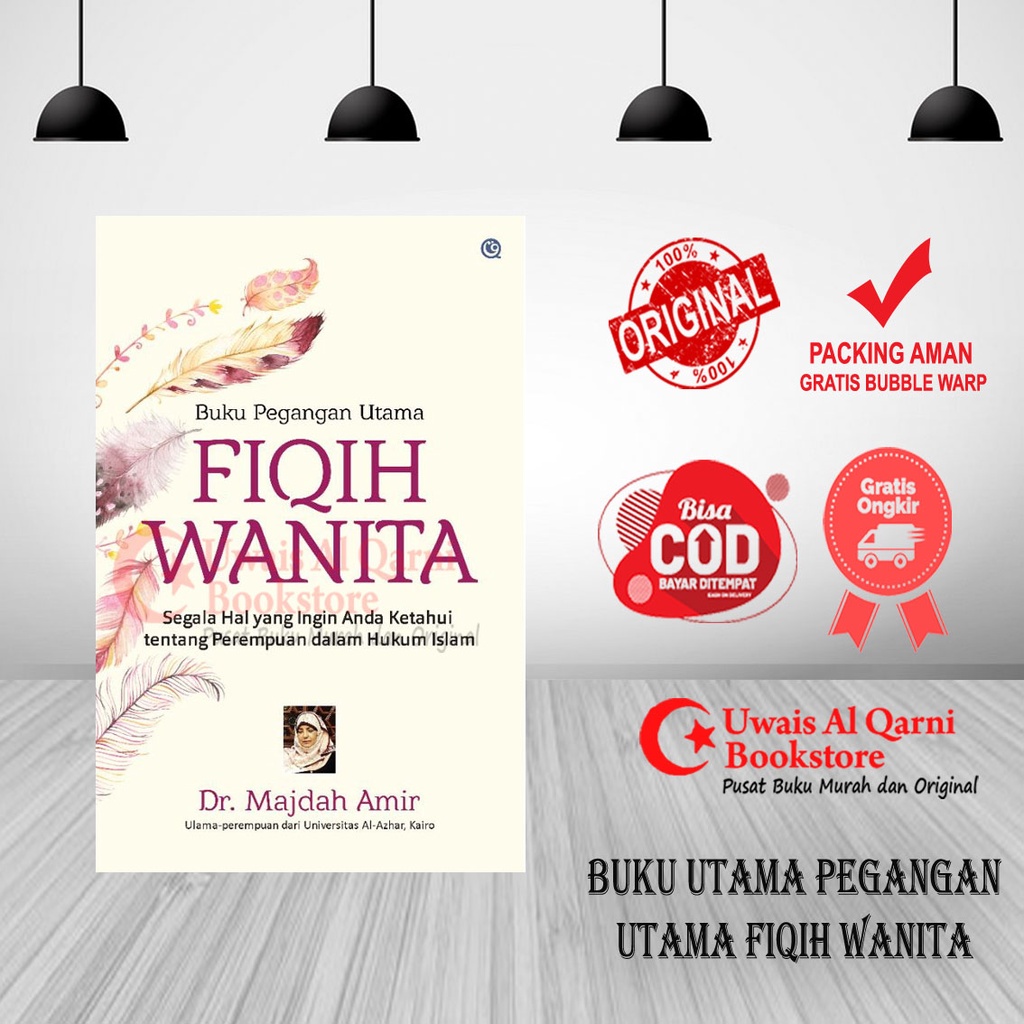 BEST SELLER ORIGINAL BUKU PEGANGAN UTAMA FIQIH WANITA - DR. MADJAH AMIR - LENTERA HATI