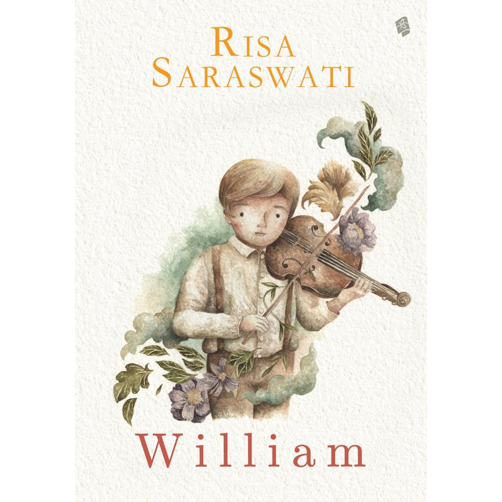 Novel WILLIAM (Cover Baru) by Risa Saraswati (Ready Stock - 100% Original)