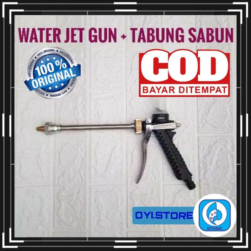 STIK SPRAYER WATER JET GUN + TEMPAT SABUN SEMPROTAN AIR CUCI MOTOR CUCI MOBIL CUCI AC WATER JET GUN METAL