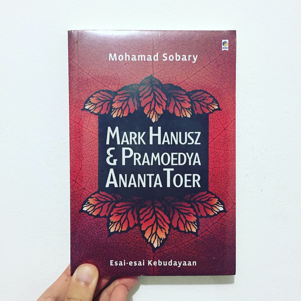 MARK HANUSZ DAN PRAMOEDYA ANANTA TOER