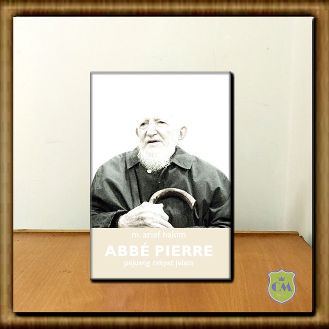 Abbe Pierre - Pejuang Rakyat Jelata