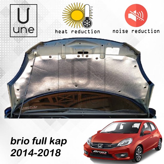 Peredam Panas Kap Mesin Mobil Brio Lama Full Kap 2014-2018 TOP Premium