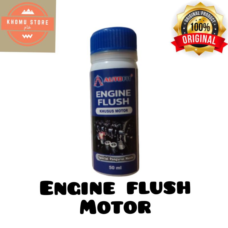 ENGINE FLUSH MOTOR 50 ML AUTOFIT pembersih kerak lumpur oli mesin