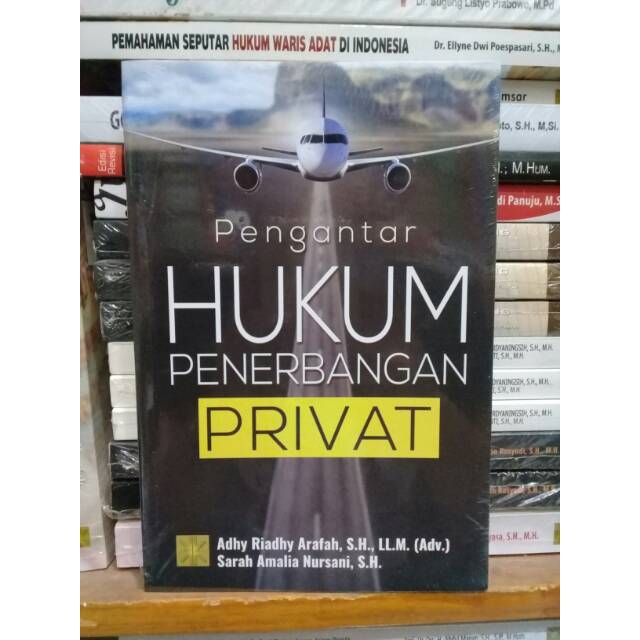 

BUKU PENGANTAR HUKUM PENERBANGAN PRIVAT