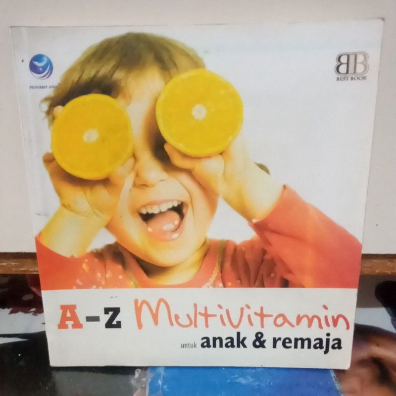 Buku Kesehatan Anak - A - Z Multivitamin untuk anak & remaja