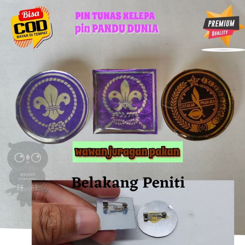 PIN TUNAS KELAPA &amp; PIN PANDU DUNIA WOSM PERLENGKAPAN PRAMUKA, BROSS KITRI