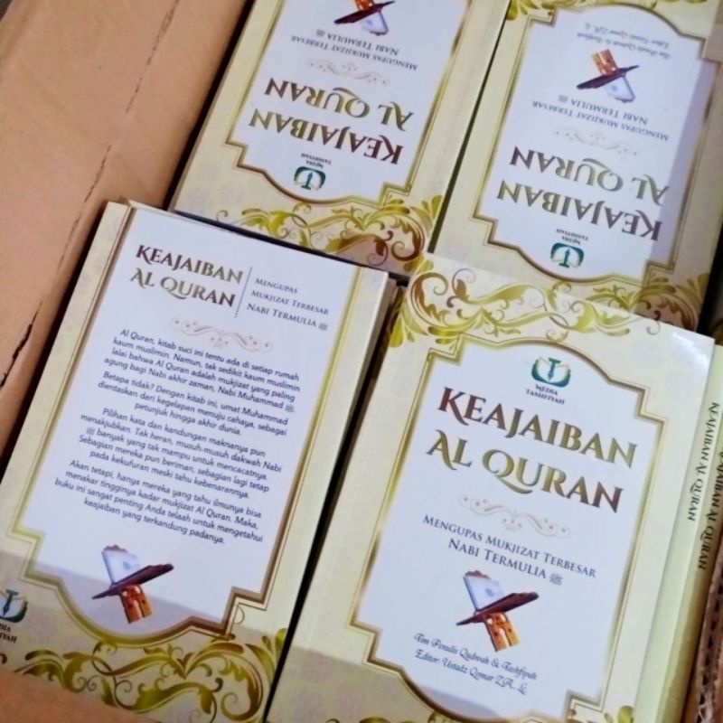 Keajaiban Al Quran Mengupas Mukjizat Terbesar Nabi Termulia