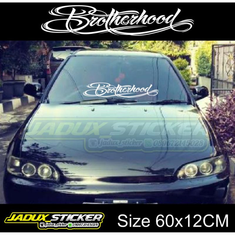 STICKER KACA MOBIL BROTHERHOOD