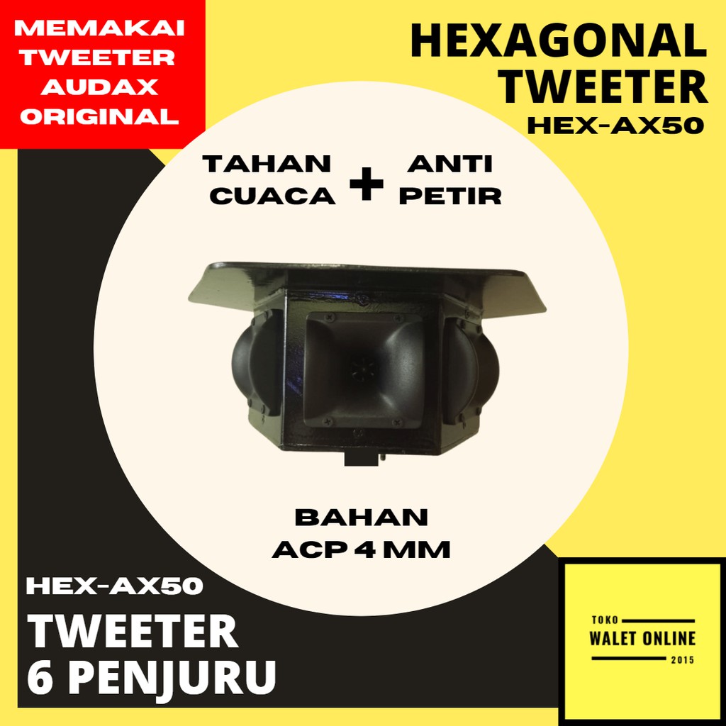 HEXAGONAL TWEETER WALET AUDAX AX 50 SPEAKER AX 61 AX 61S 6 SISI PENJURU ARAH MATA ANGIN HEX AX50 HEX