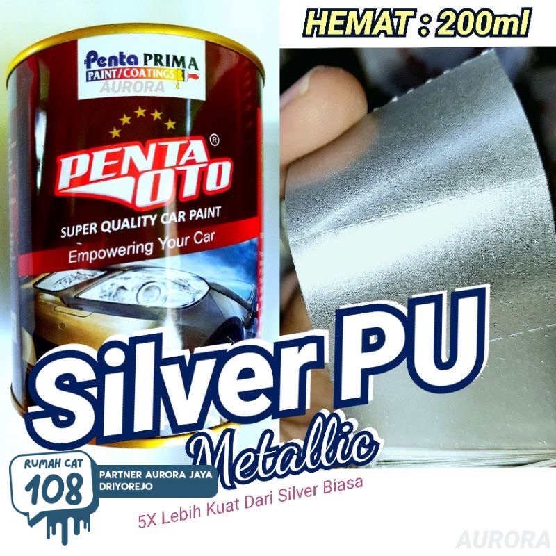 

Cat Penta Oto Silver Metallic PU 200ml Ecer / kualitas premium super gloss duco duko diko sepeda motor mobil