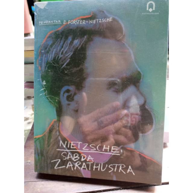 BUKU Sabda Zarathustra (Thus Spoke Zarathustra) - Friedrich Nietzsche