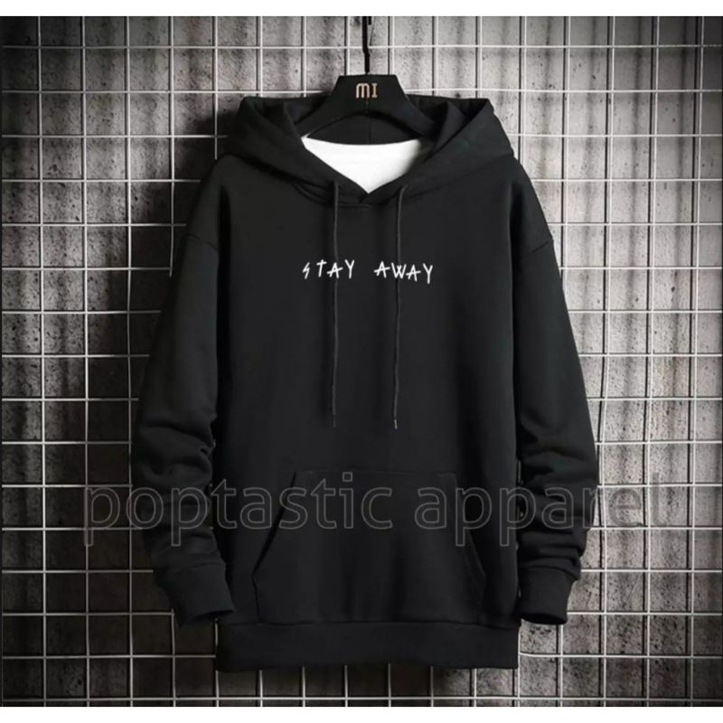 Sweater Hoodie Stay Away Simple Kekinian l Hoodie Distro Pria &amp; Wanita