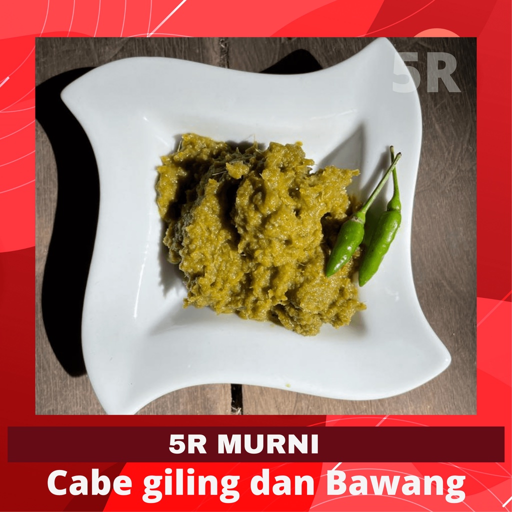 

5R MURNI CABE RAWIT GILING
