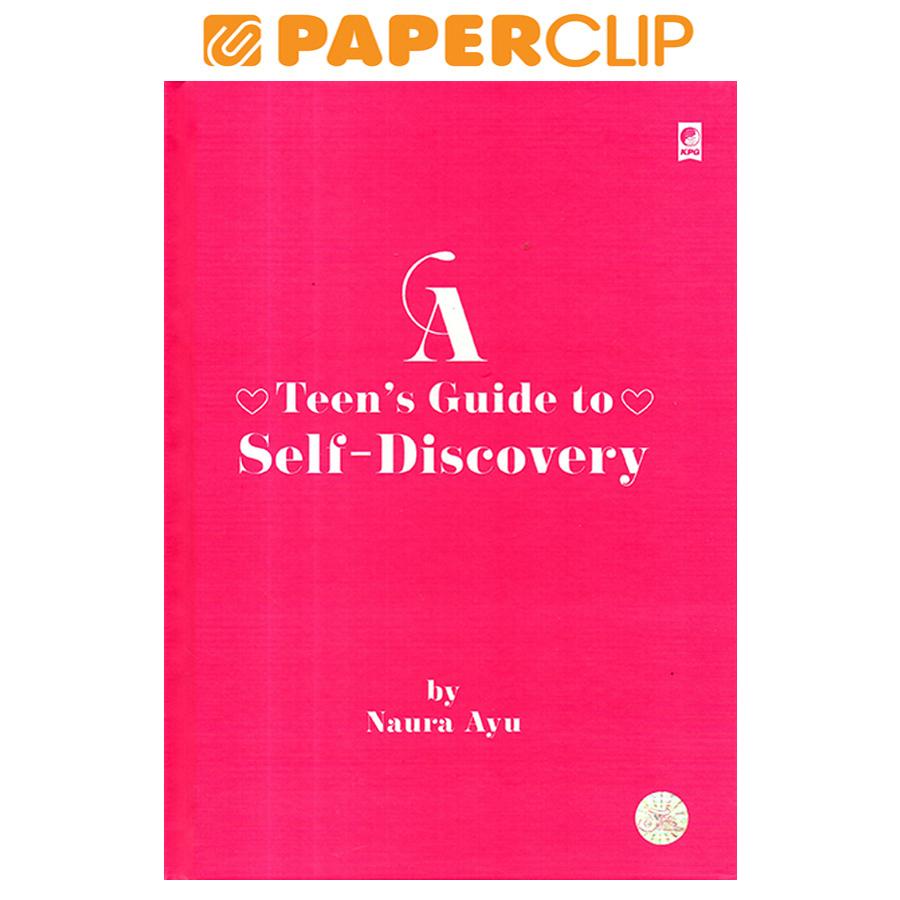 A TEENS GUIDE TO SELF-DISCOVERY
