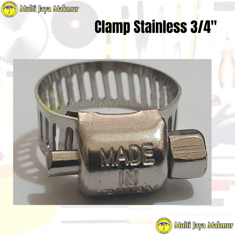 Klem Penjepit Selang/ Clamp Hose ¾&quot; Stainless Steel/ Klem murah serbaguna