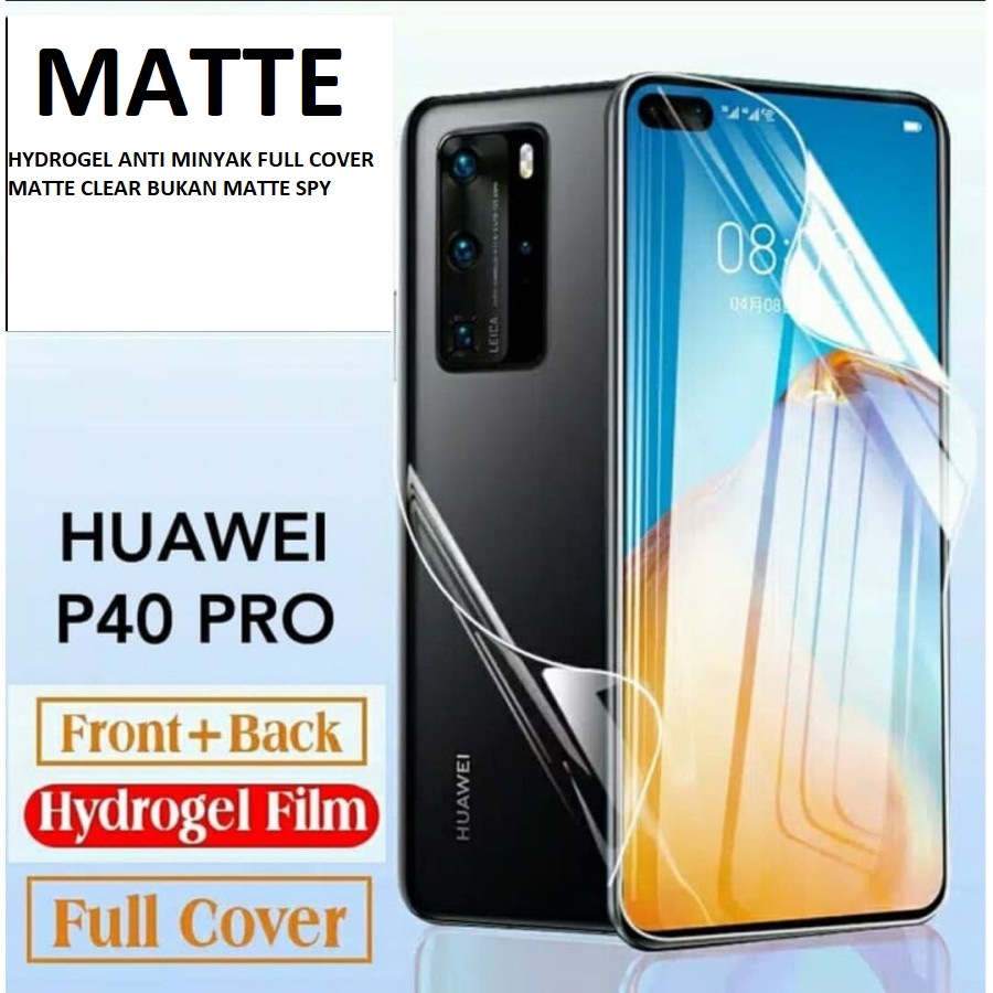 HUAWEI P30 P30 LITE P30 PRO P40 P40 PRO P40 PRO+ ANTI GORES HYDROGEL MATTE FULLSET DEPAN DAN BELAKANG SCREEN GUARD DAN PELINDUNG BELAKANG ANTI JAMUR SKIN GARSKIN P 40 PLUS