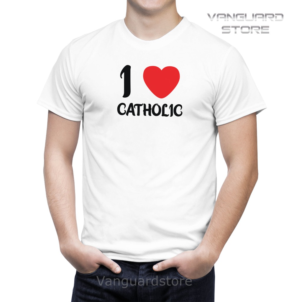 KAOS I LOVE CATHOLIC COMBED 20S COWOK WANITA PRIA COWO UKURAN BAYI - DEWASA JUMBO BIG SIZE 0 - 4XL