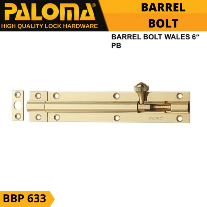 Barrel Bolt PALOMA BBP 633 WALES 6&quot; | Grendel Slot Kunci