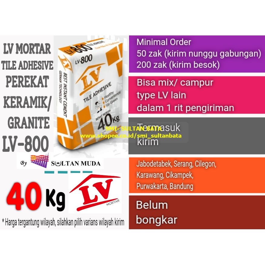 SEMEN KHUSUS PEREKAT KERAMIK/ SEMEN PEREKAT GRANIT LV MORTAR LV-800 TILE ADHESIVE (SEMEN INSTANT/ MO