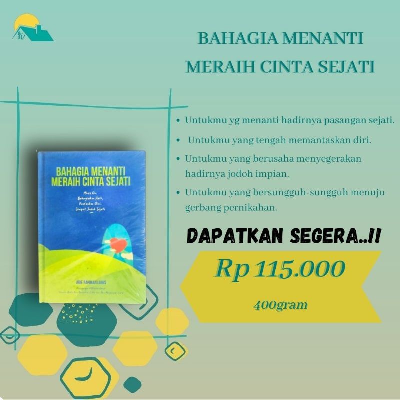 BAHAGIA MENANTI MERAIH CINTA SEJATI
