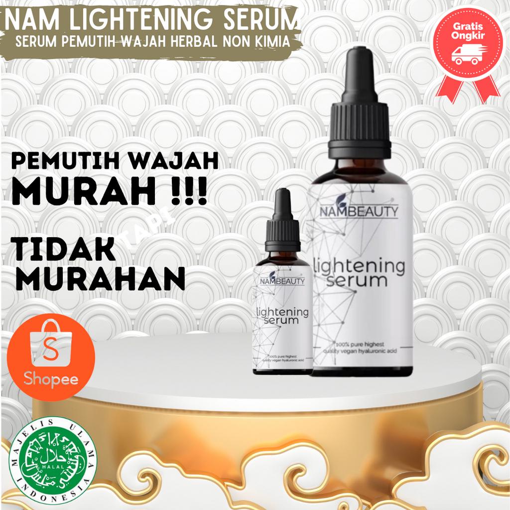 OBAT SERUM PENCERAH WAJAH NAM LIGHTENING OBAT Perawatan pemutih muka kusam pria dan obat perawatan w
