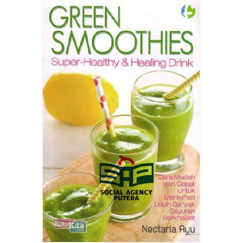 Green Smothies Super Healthy Healing Drink Shopee Indonesia