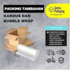 

Packing Tambahan Bubble Wrap dan Kardus