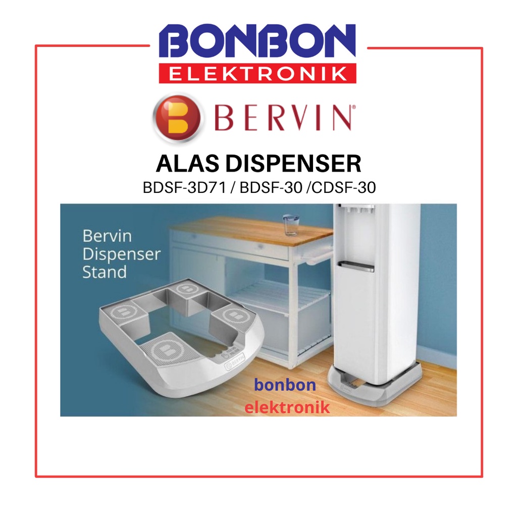 Bervin Tatakan Dispenser (Stand/Dudukan/Alas) BDSF-3D71 / BDSF-3D71X / CDSF 30 / BDSF-30