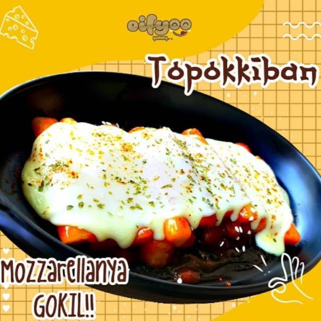 

OIFYOO TOPOKKIBAN | Tteokbokki + Saus Gochujang + Mozzarella